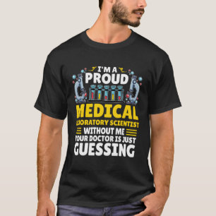 Camiseta Sou Um Orgulhoso Laboratório Médico Feliz Laborató