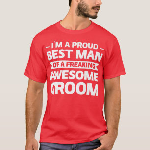 Camiseta Sou um orgulhoso melhor homem de noivo.