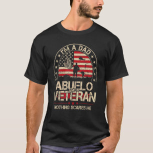 Camiseta Sou um Pai Abuelo e um Veterano nada me assusta.