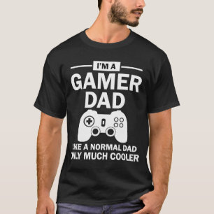 Camiseta Sou um Pai de jogador como um Pai normal, mas muit