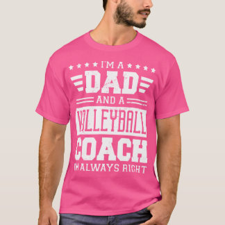 Camiseta Sou Um Pai E Treinador De Voleibol Que Estou Sempr