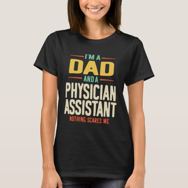 Camiseta Sou um Pai e um Assistente Médico (Frente)