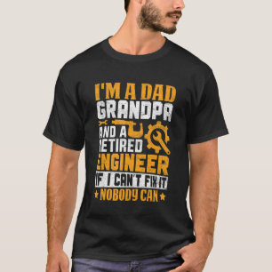 Camiseta Sou um Pai Vovô Engenheiro Aposentado Ninguém Cons