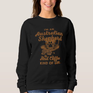 Camiseta Sou Um Pastor Australiano E Uma Menina De Café