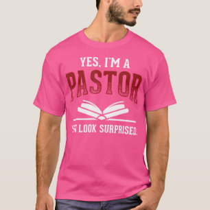 Camiseta SOU UM PASTOR Por que você está surpreso Jesus Cri