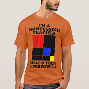 Camiseta Sou um professor Montessori Montessori