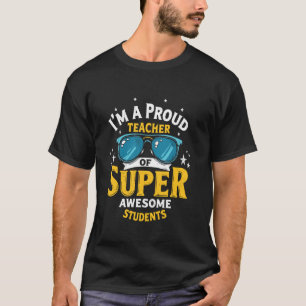Camiseta Sou um Professor Orgulhoso de Alunos Super Incríve