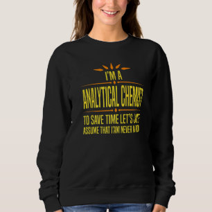 Camiseta Sou um Químico Analítico