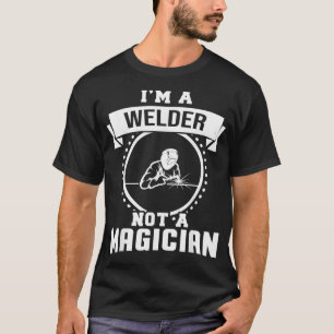 Camiseta Sou Um Soldador Não Um Mágico Que Oferece Um Forta