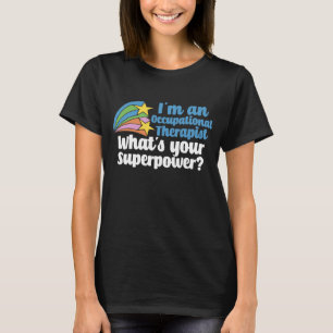 Camiseta Sou um Superherói Terapista Ocupacional Mulheres