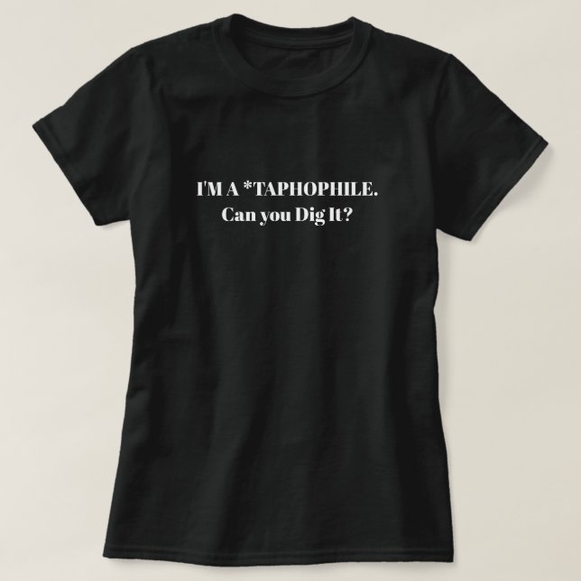 Camiseta Sou um Tafófilo (Frente do Design)
