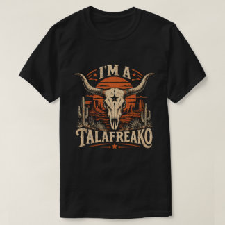 Camiseta Sou um Talafreako – Crânio de Longhorn Western Vin