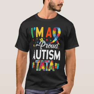 Camiseta Sou um Tata Orgulhoso de Conscientização sobre Aut