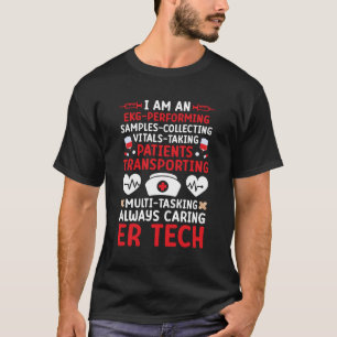 Camiseta Sou um Técnico de Emergência Sala de Emergência Té