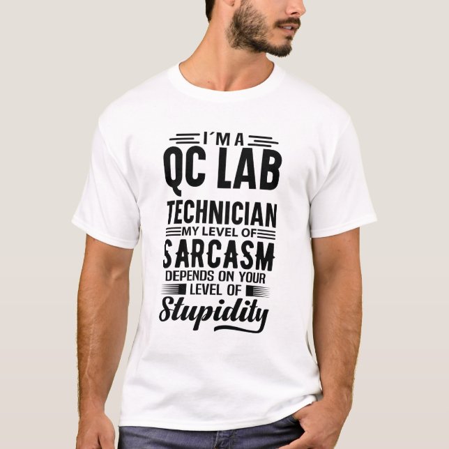 Camiseta Sou um técnico de laboratório QC (Frente)