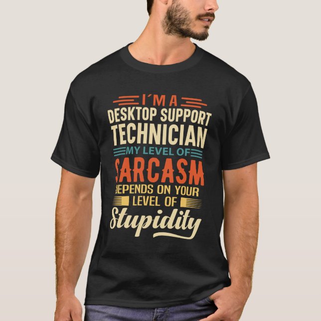 Camiseta Sou um técnico de suporte para desktop (Frente)