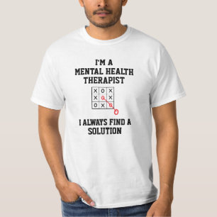 Camiseta Sou um Terapeuta de Saúde Mental Eu Sempre Encontr