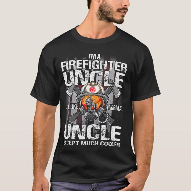 Camiseta Sou um tio bombeiro, assim como um tio normal, exc (Frente)