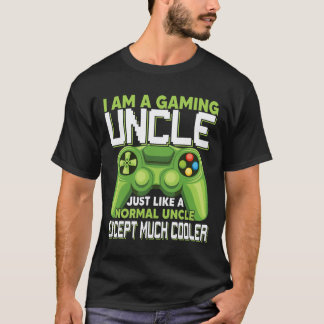 Camiseta Sou Um Tio De Jogos, Exceto Um Vídeo Gamer Muito M
