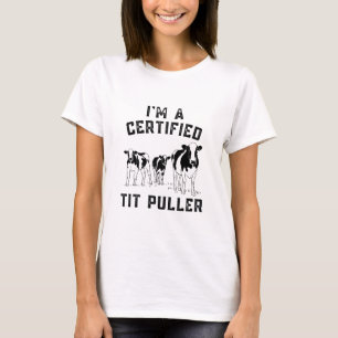 Camiseta Sou um tirador de tetas certificado, fazendeiro de