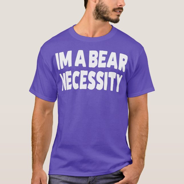 Camiseta Sou Um Urso Gay De Necessidade Do Urso (Frente)