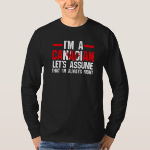 Camiseta Sou um vamos canadense que assume raízes canadense