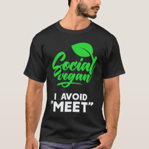 Camiseta Sou Um Vegano Social Eu Evito Conhecer Carne Intro