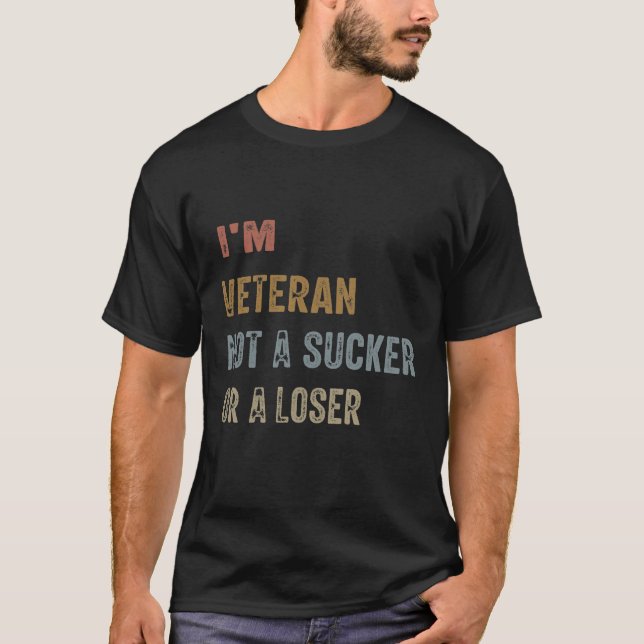 Camiseta "Sou um Veterano, não um Sucker (Frente)