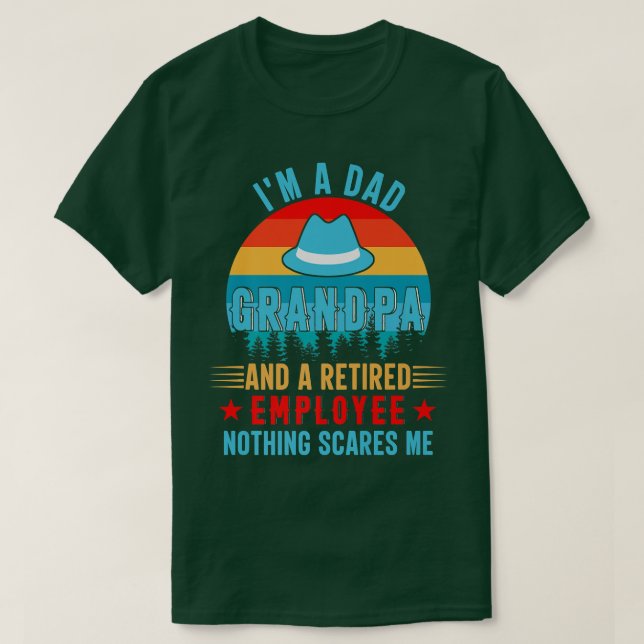 Camiseta Sou um vovô Pai e trabalhador aposentado, nada de  (Frente do Design)