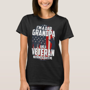 Camiseta Sou um vovô Pai e um veterano Nada me assusta