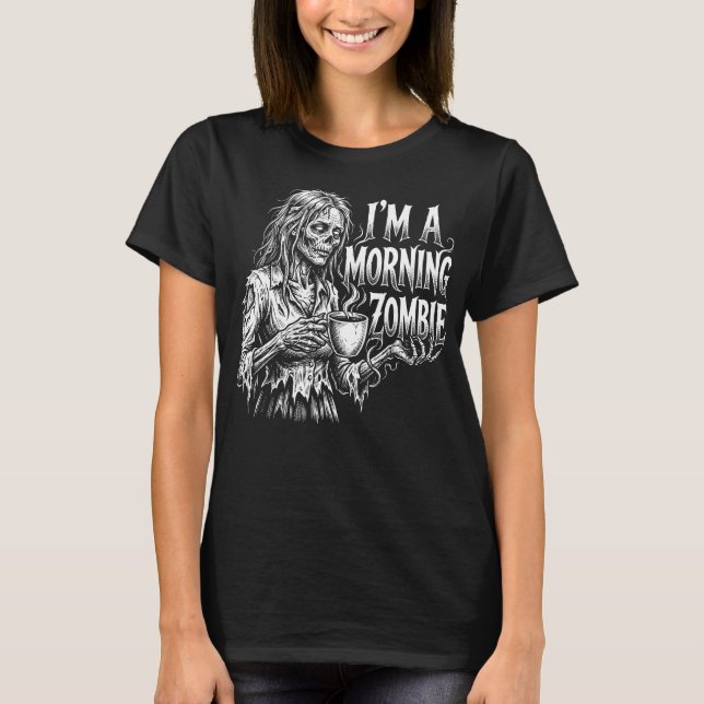 Camiseta Sou um Zumbi Matinal (Frente)