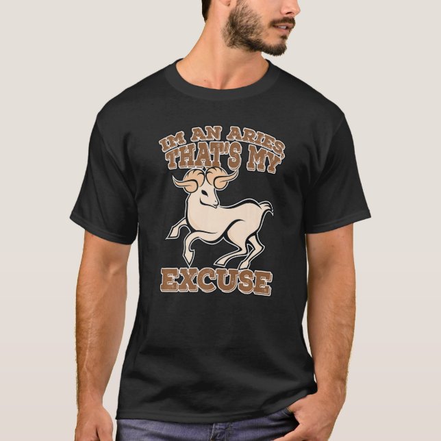 Camiseta Sou uma Aries, com licença, Aniversário. (Frente)