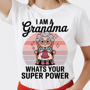 Camiseta sou uma avó Qual é seu superpoder frases engraçada