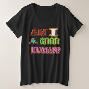 Camiseta "Sou Uma Boa Pessoa?" Design bonito. Compre agora
