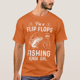 Camiseta Sou Uma Chinelos E Uma Menina De Pesca
