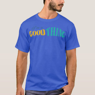 Camiseta Sou Uma Coisa Boa Ele Que Encontra Uma Esposa Chri