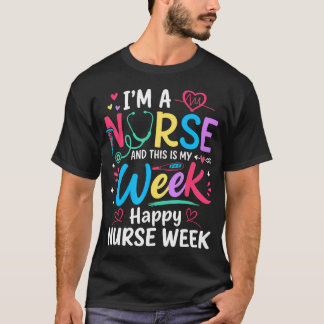 Camiseta SOU UMA ENFERMEIRA E ESTA É MINHA SEMANA Feliz Sem