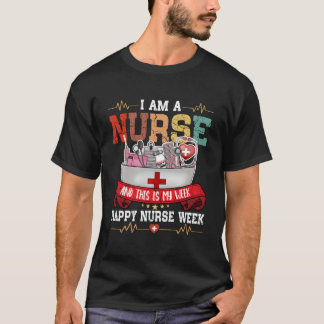 Camiseta SOU UMA Enfermeira E Esta É Minha Semana Feliz Sem
