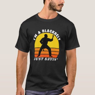 Camiseta Sou uma Faixa Preta Só Dizendo, Artes Marciais Eng