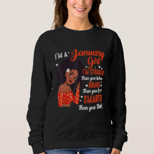Camiseta Sou Uma Garota De Janeiro Mais Forte Do Que Você A
