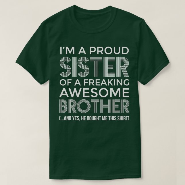 Camiseta Sou uma Irmã Orgulhosa Irmã Engraçada (Frente do Design)