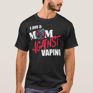 Camiseta Sou Uma Mãe Contra Vaping Anti-Vape Não Fumante Su