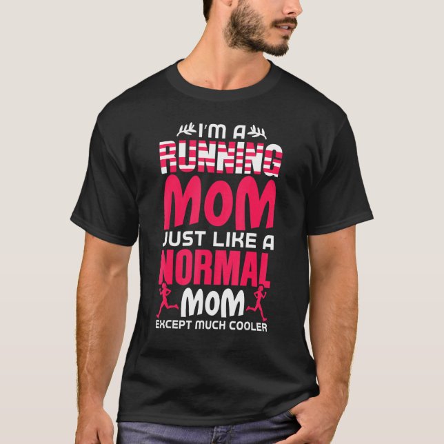 Camiseta Sou uma mãe correndo como uma mãe normal D (Frente)