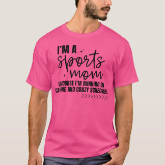 CAMISETA SOU UMA MÃE DE ATLETA, CLARO QUE ESTOU FUNCIONANDO