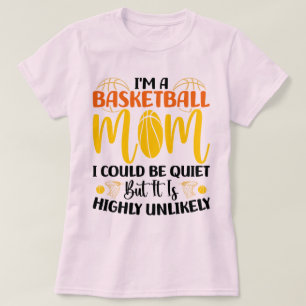 Camiseta Sou uma mãe de basquete, uma mãe linda, fã de espo