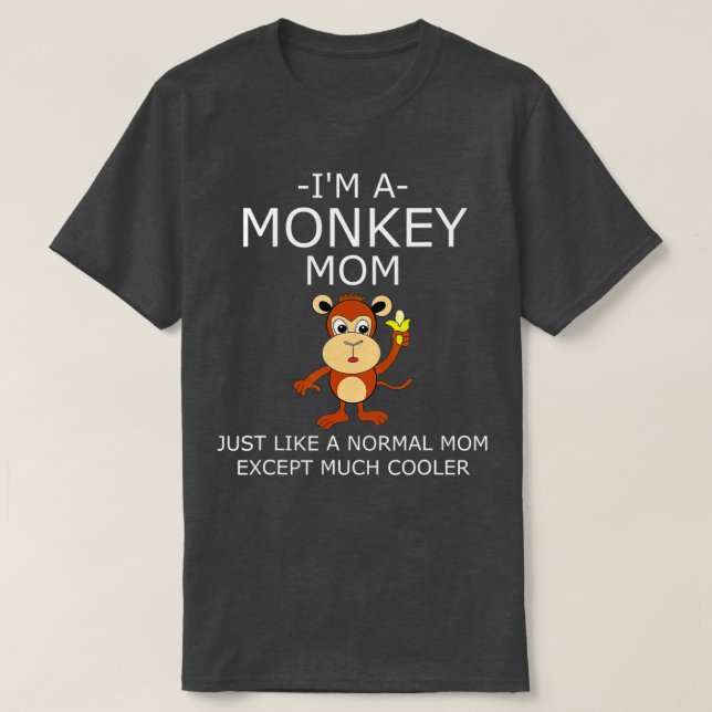 Camiseta Sou Uma Mãe De Macaco (Frente do Design)