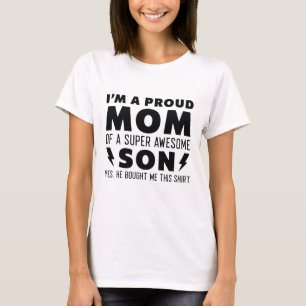 Camiseta Sou Uma Mãe Orgulhosa De Um Filho Super Incrível