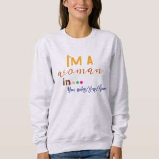Camiseta Sou uma Mulher em … Citação Mínima