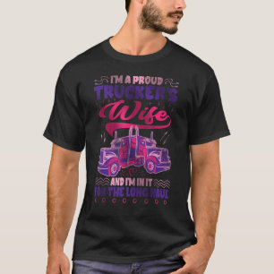 Camiseta Sou uma Mulher Orgulhosa De Caminhoneiros E estou