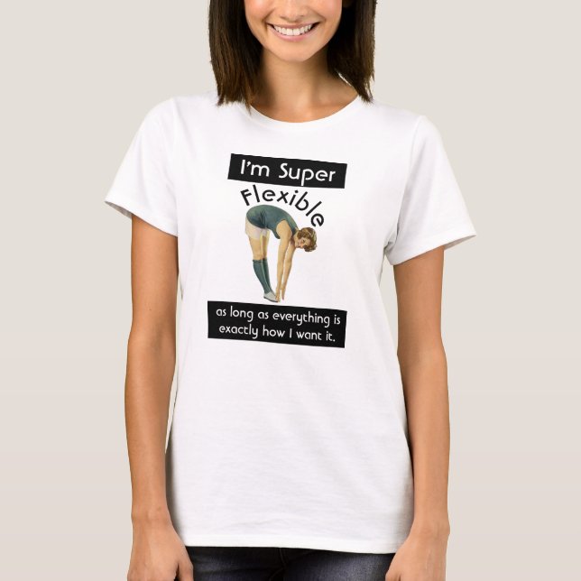 Camiseta Sou uma mulher sarcástica super flexível e sarcást (Frente)